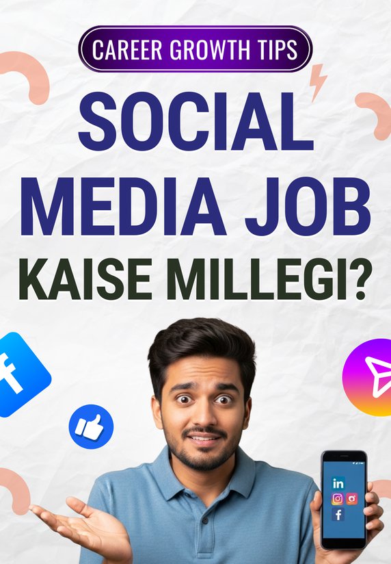 Social Media Job Kaise Millegi ?
