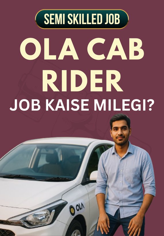Ola Cab Rider Job Kaise Milegi?