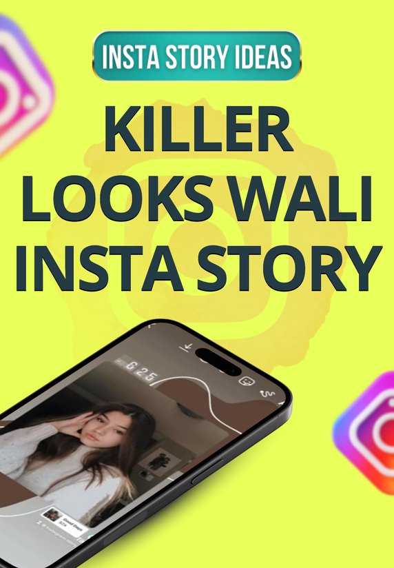 Killer Looks Wali Insta Story