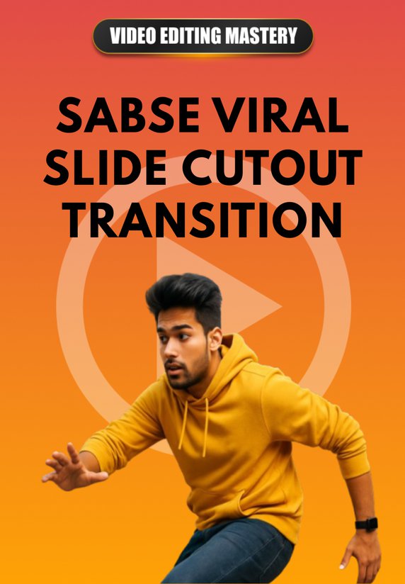 Sabse Viral Slide Cutout Transition