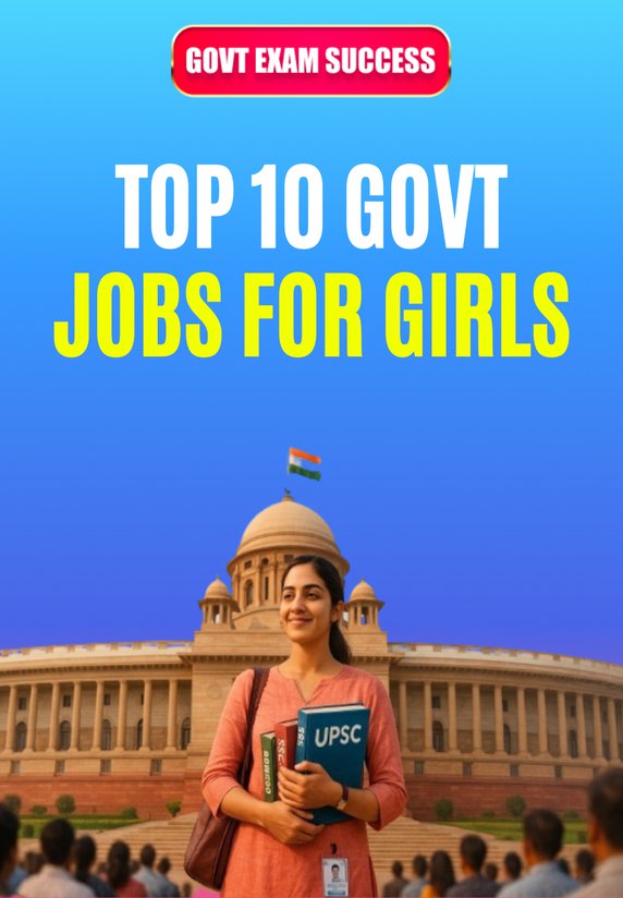 Top 10 Govt Jobs For Girls
