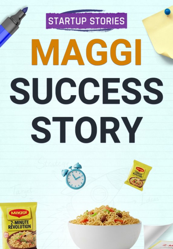 Maggi Success Story