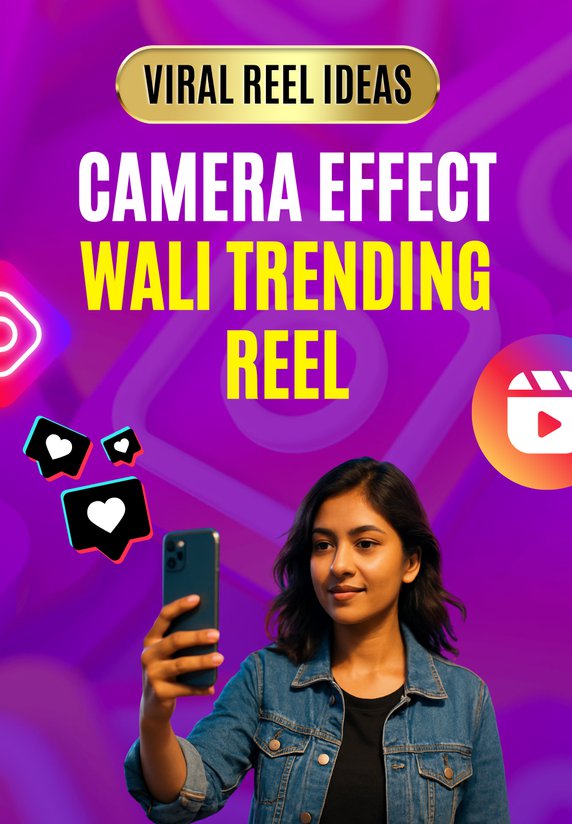 Camera Effect Wali Trending Reel