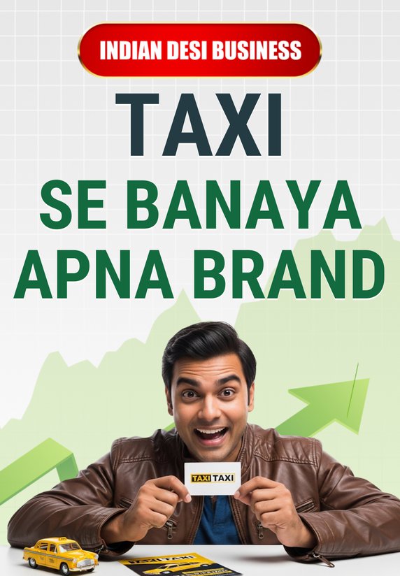 Taxi Se Banaya Apna Brand