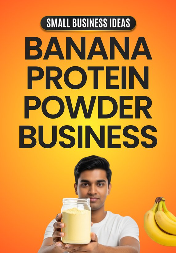 Banana Protein Powder Business