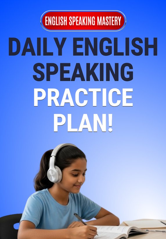 Daily English Speaking Practice Plan!