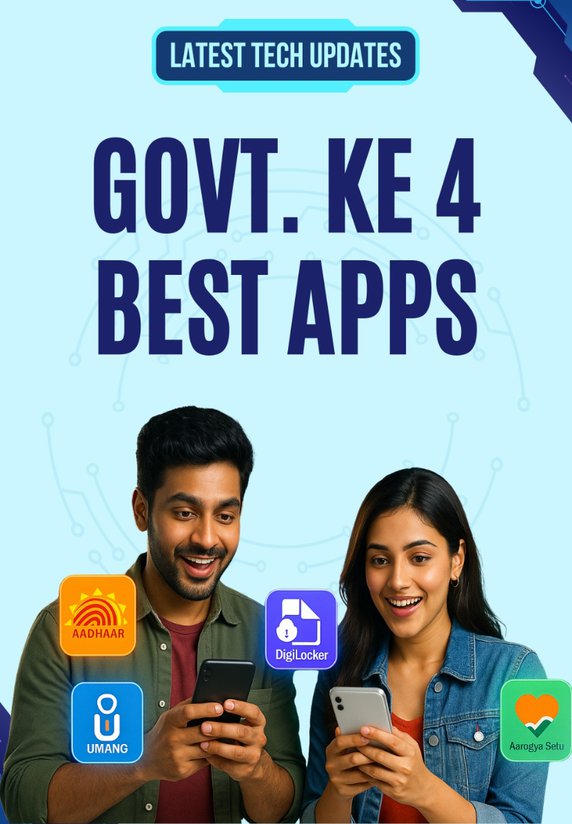 Govt. Ke 4 Best Apps
