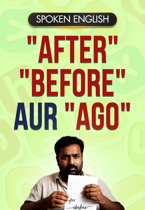 "after" "before" Aur "ago"