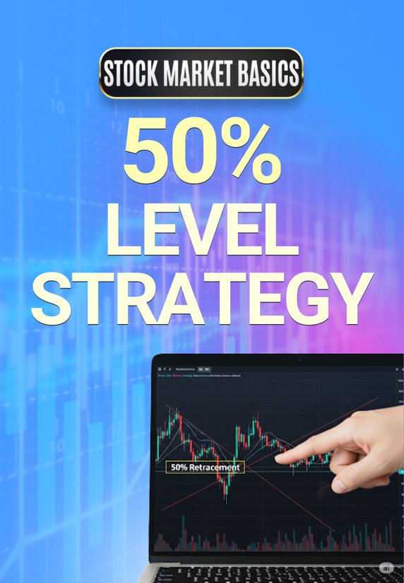 50% Level Strategy