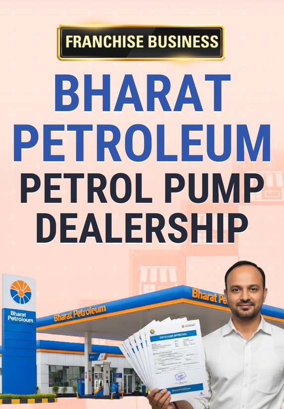 Bharat Petroleum Petrol Pump Dealership