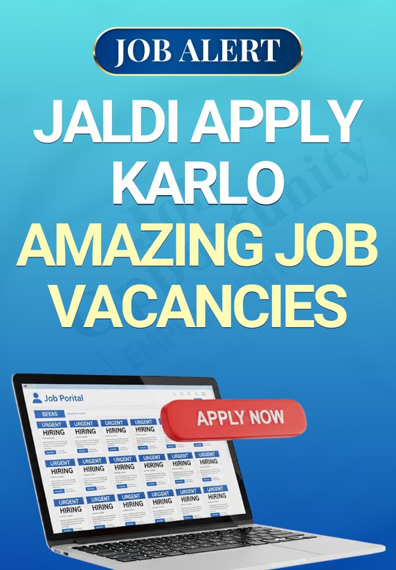 Jaldi Apply Karlo Amazing Job Vacancies