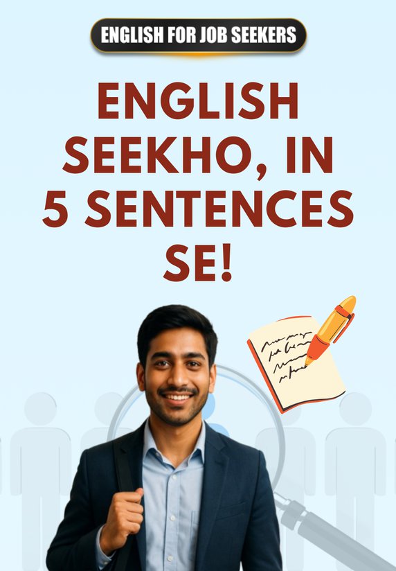 English Seekho, In 5 Sentences Se!