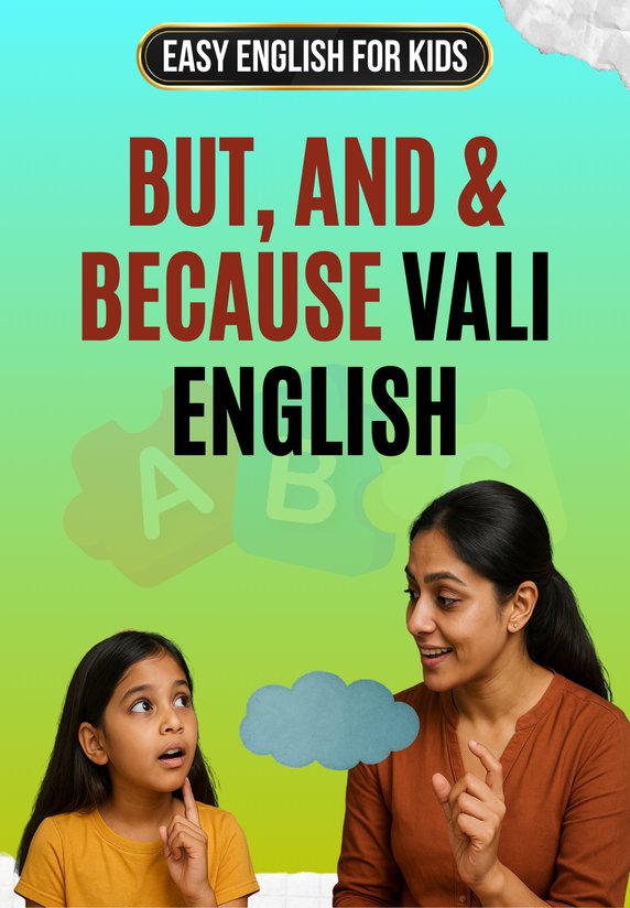 BUT, AND & BECAUSE Vali English