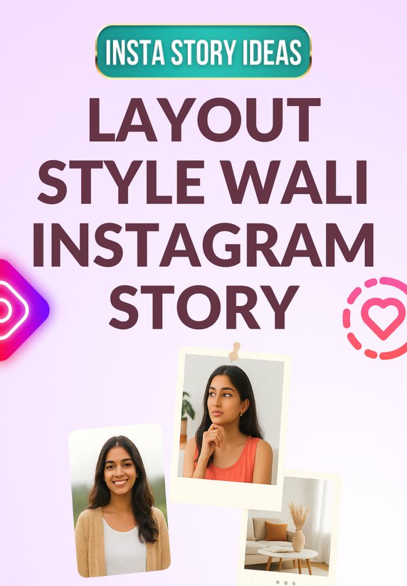 Layout Style Wali Instagram Story