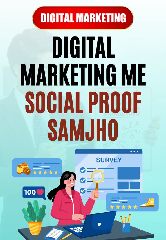 Digital Marketing Me Social Proof Samjho