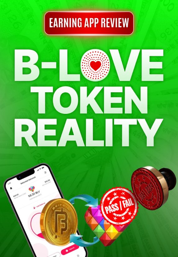 B-love Token Earning Reality