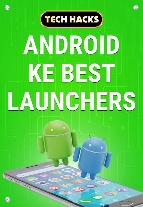 ANDROID KE BEST LAUNCHERS
