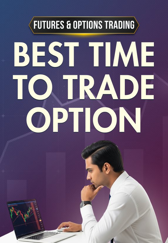 Best Time To Trade Option