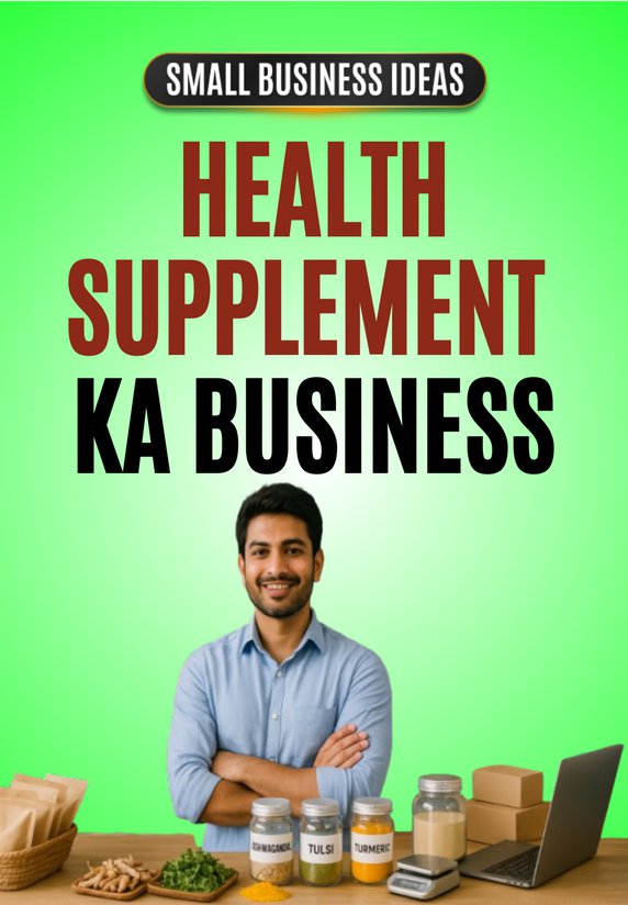 Health Supplement Ka Business