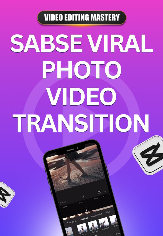 Sabse Viral Photo Video Transition