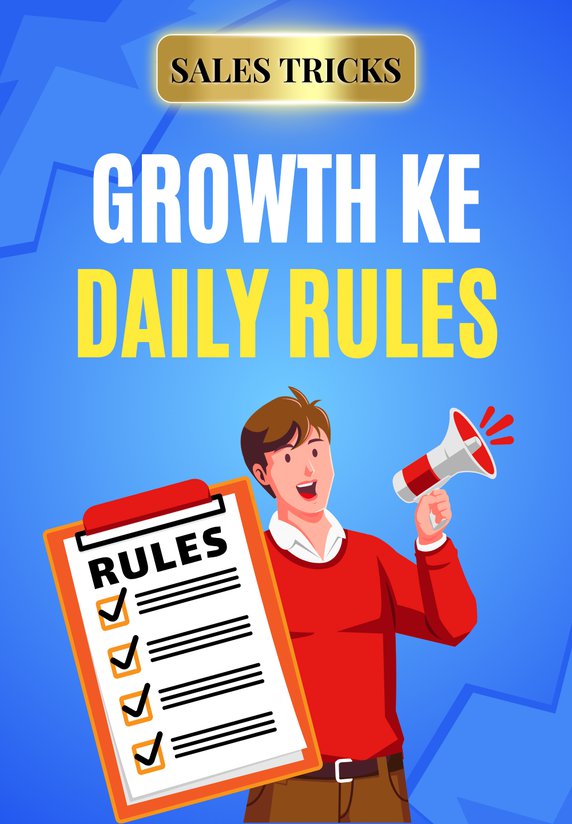 Growth Ke Daily Rules