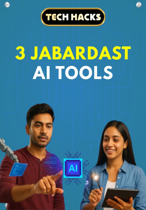 3 JABARDAST AI TOOLS