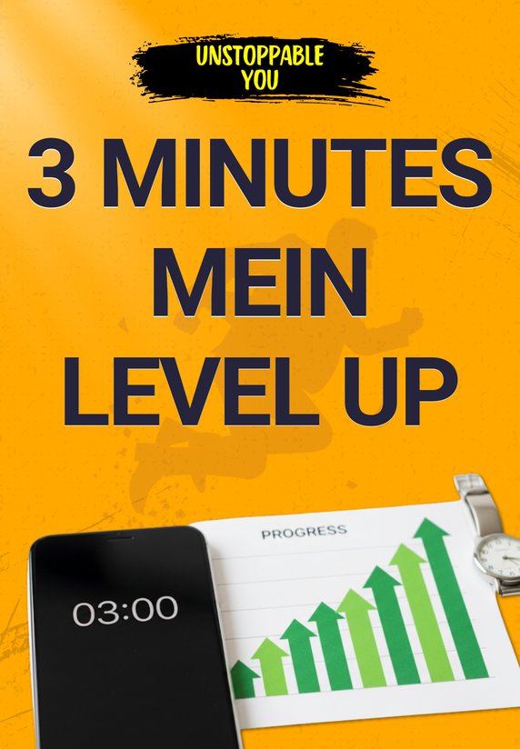 3 Minutes Mein Level Up