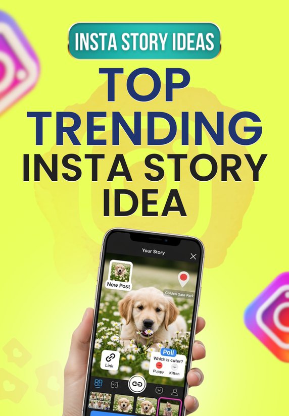 Top Trending Insta Story Idea