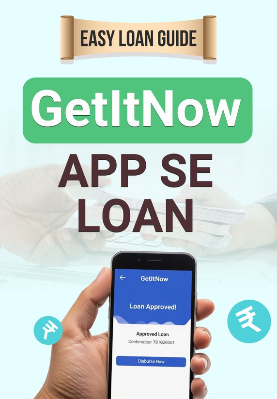 GetItNow App Se Loan
