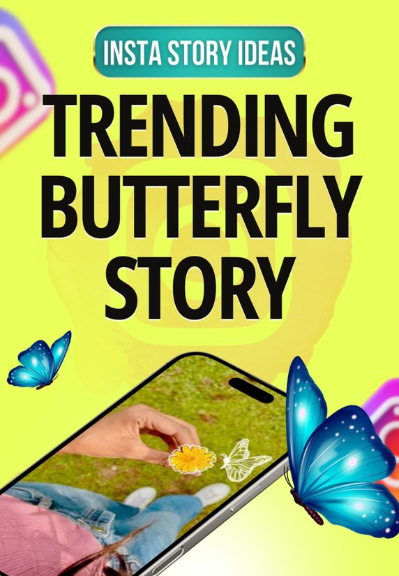 Trending Butterfly Story