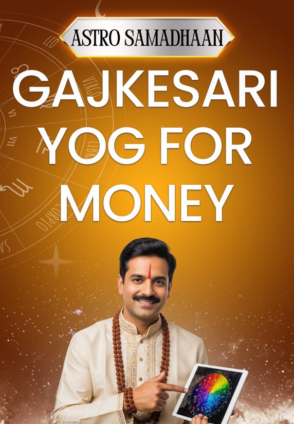 GajKesari Yog For Money