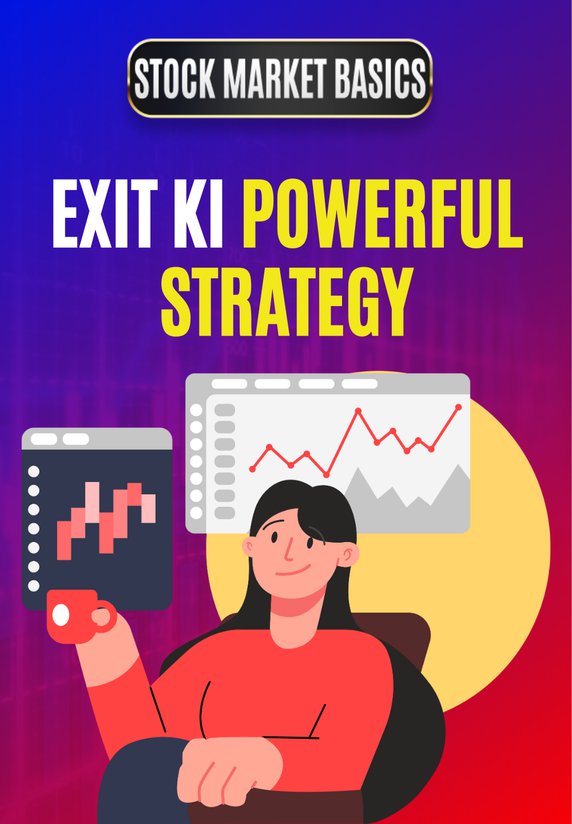 Exit Ki Powerful Strategy