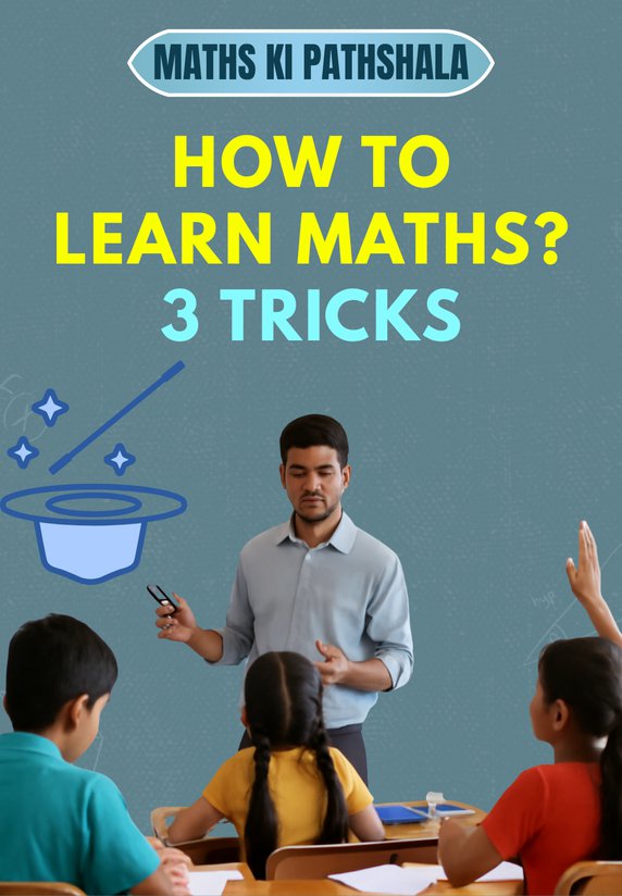 How To Learn Maths? 3 Tricks