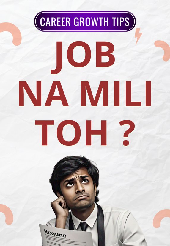 Job Na Milli Toh ?