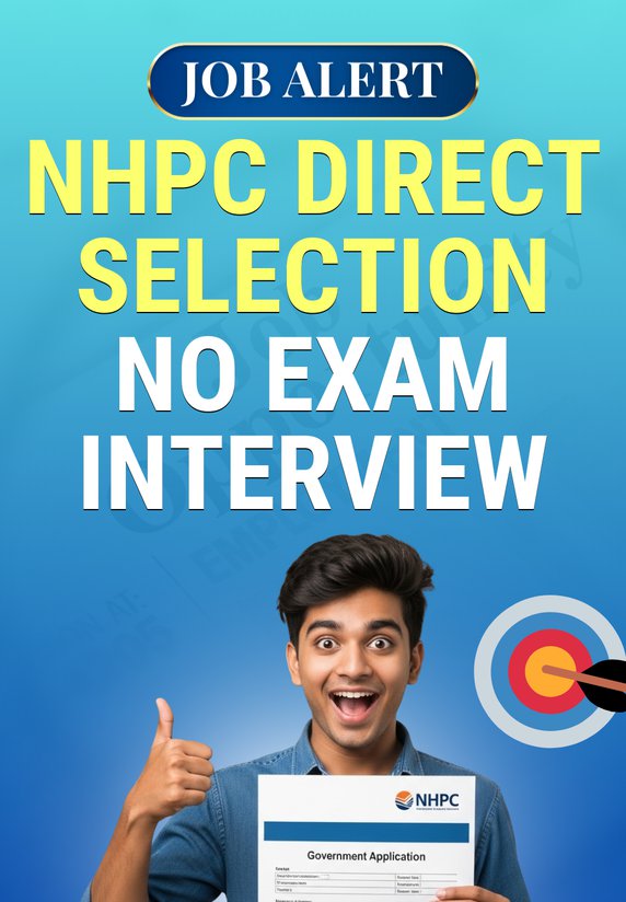 NHPC Me Direct Selection NO Exam,Interview