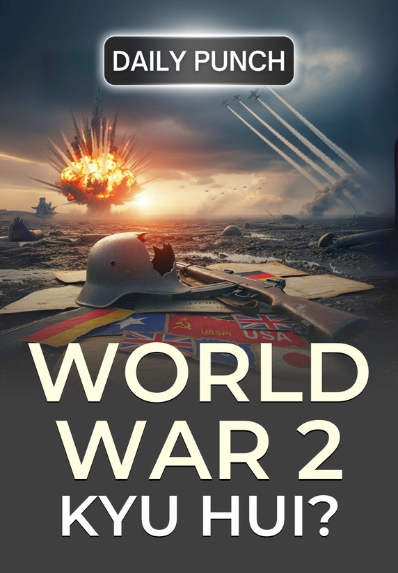 World War 2 Kyu Hui?