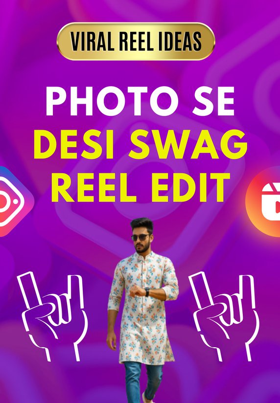Photo Se Desi Swag Reel Edit