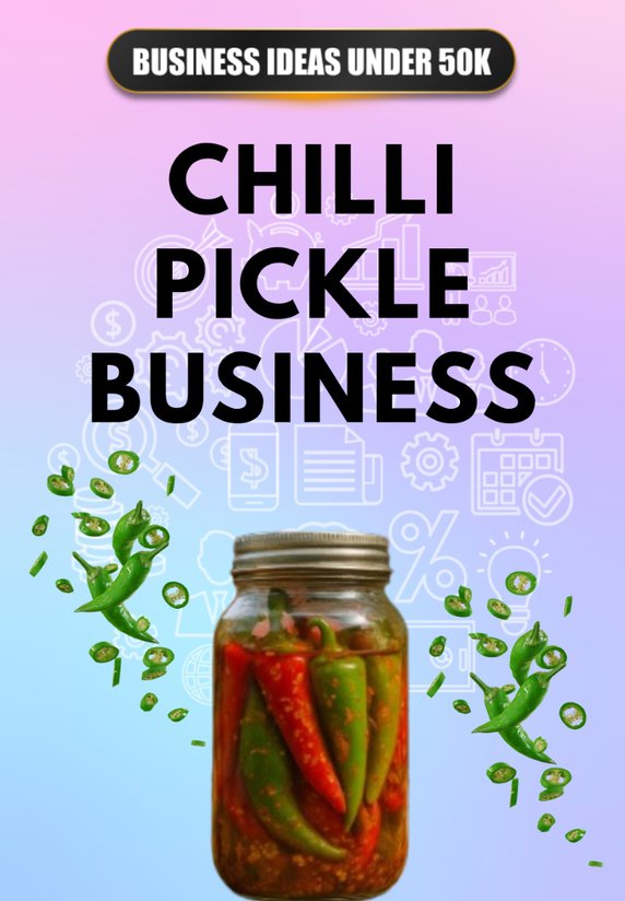 Chilli Pickle Business