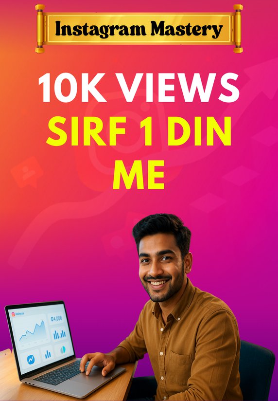 10K Views Sirf 1 Din Me