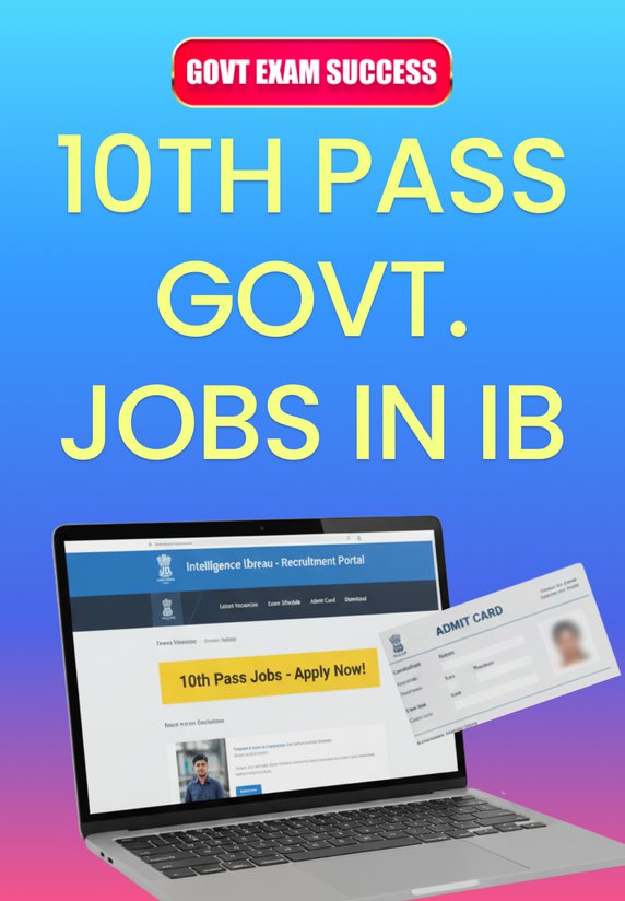 10th Pass Govt. Jobs In IB
