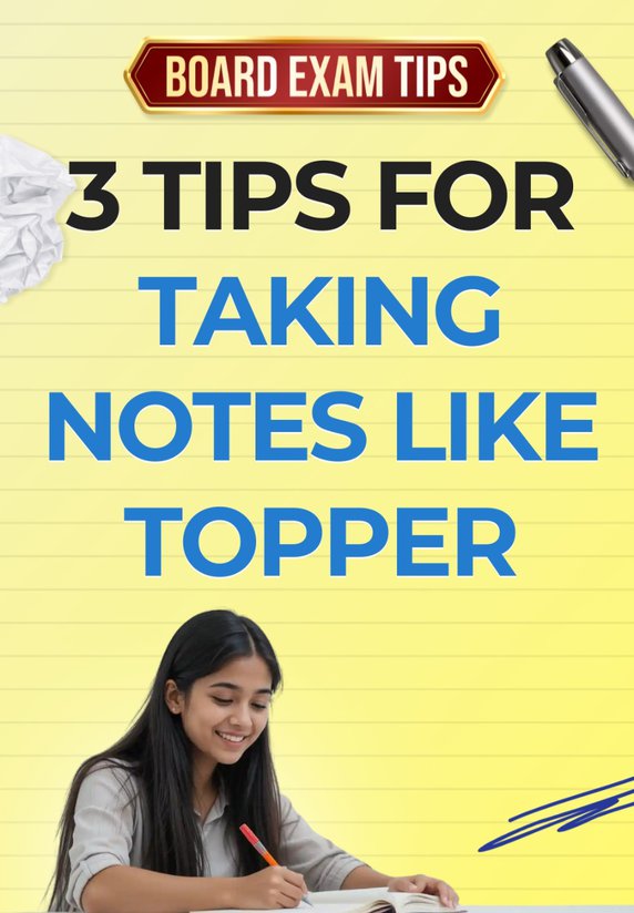 3 Tips For Taking Notes Like Topper
