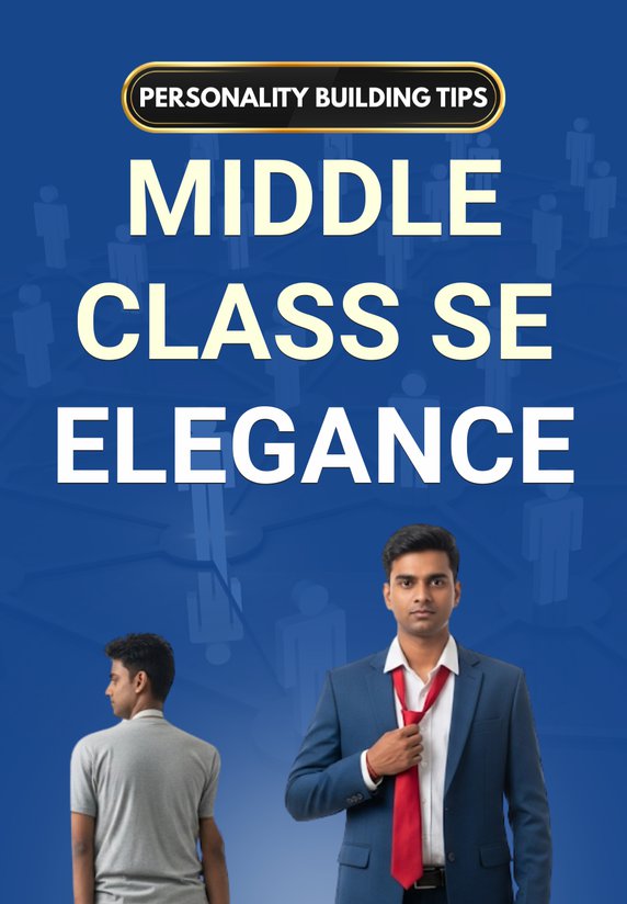 Middle Class Se Elegance