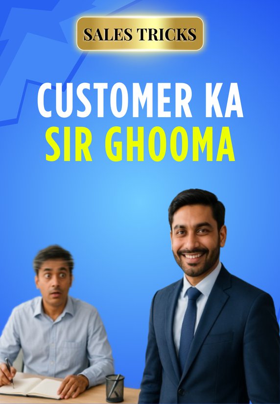 Customer Ka Sir Ghooma