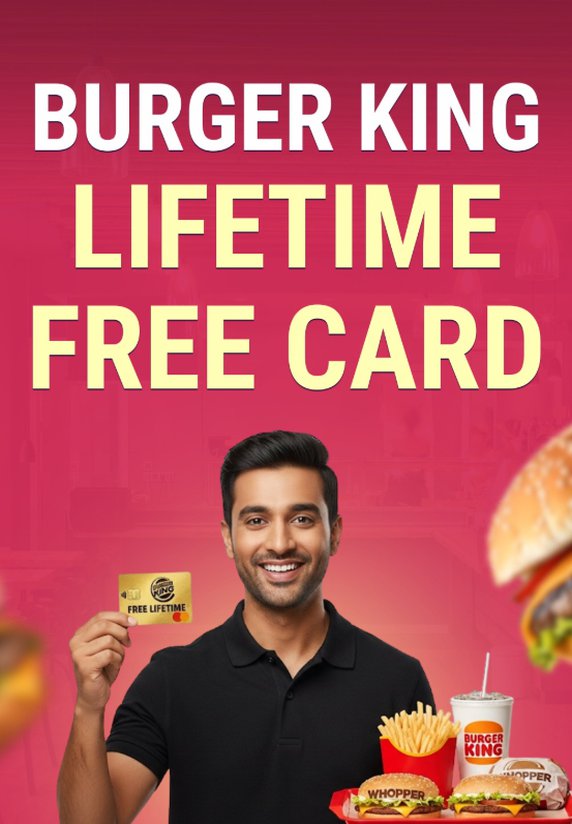 Burger King Lifetime Free Card