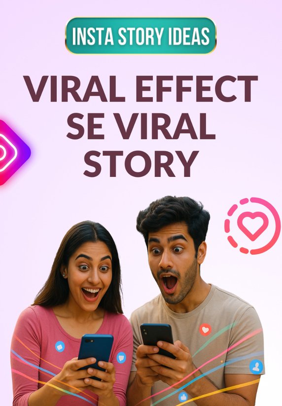 Viral Effect Se Viral Story