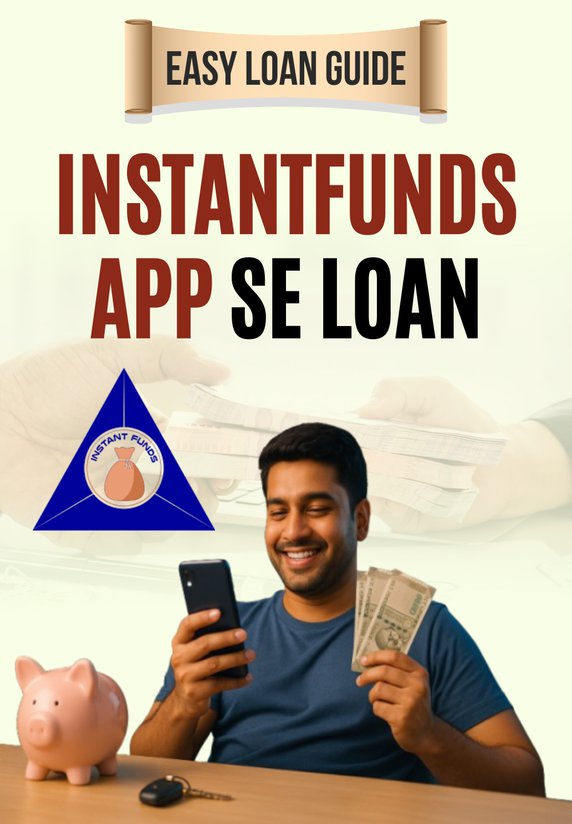 InstantFunds App Se Loan