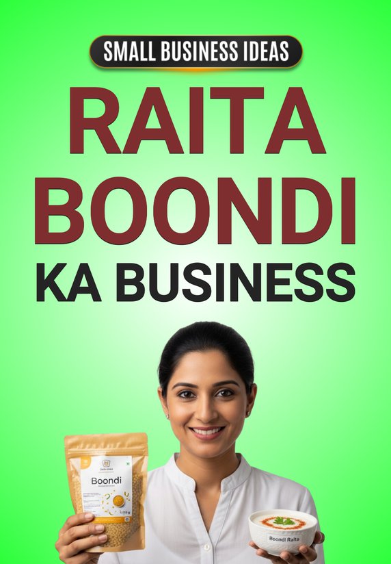 Raita Boondi Ka Business