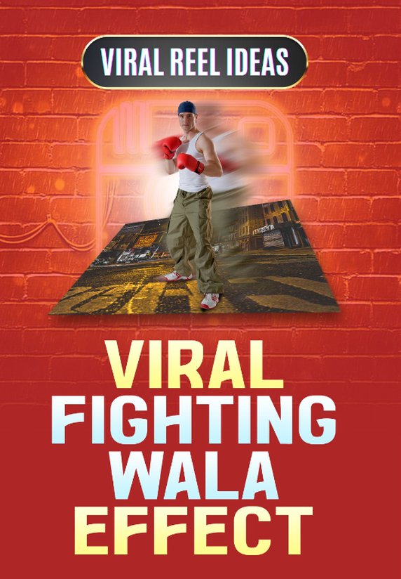Viral Fighting wala effect