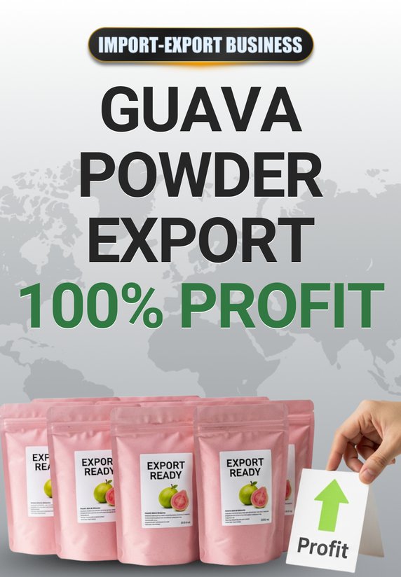 Guava Powder Export 100% Profit