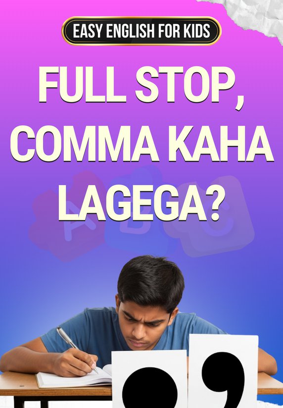Full Stop, Comma Kaha Lagega?